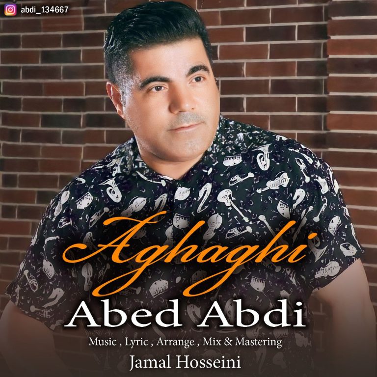 Abed Abdi – Aghaghi