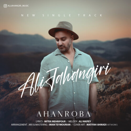 Ali Jahangiri – Ahanroba