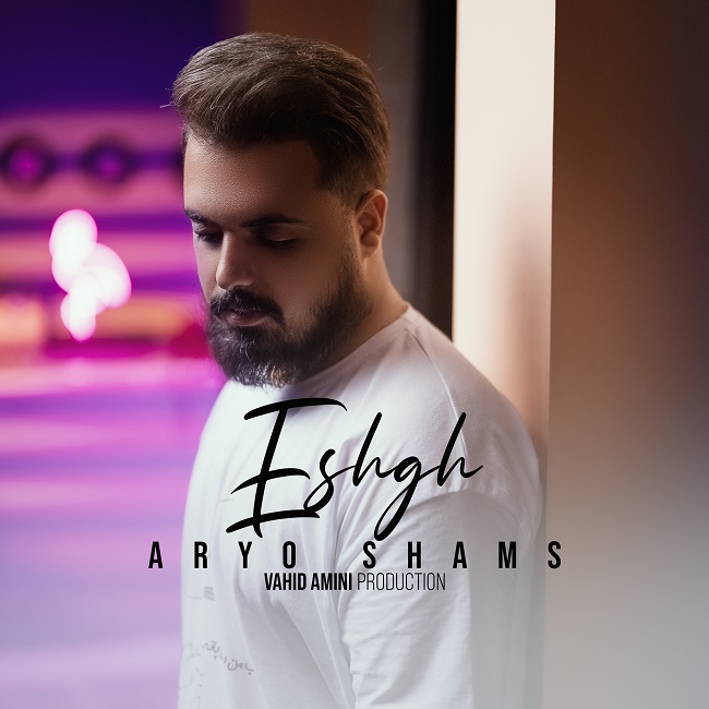 Aryo Shams – Eshgh