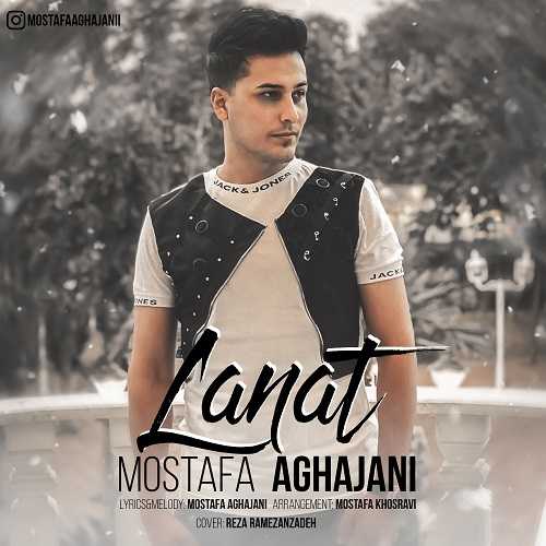 Mostafa Agha Jani – Lanat