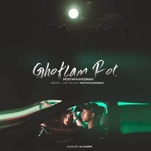 Mostafa Khosravi – Ghoflam Rot