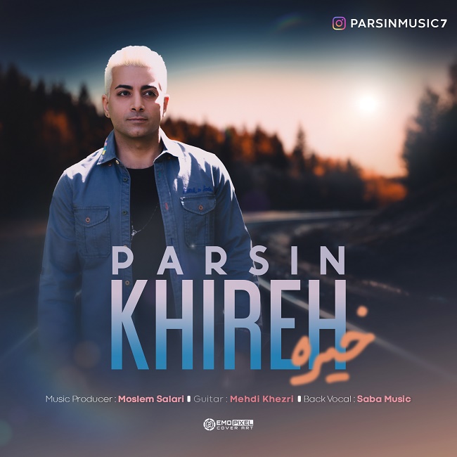 Parsin – Khireh