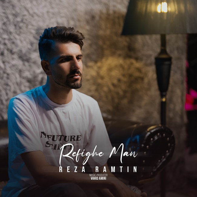 Reza Ramtin – Refighe Man