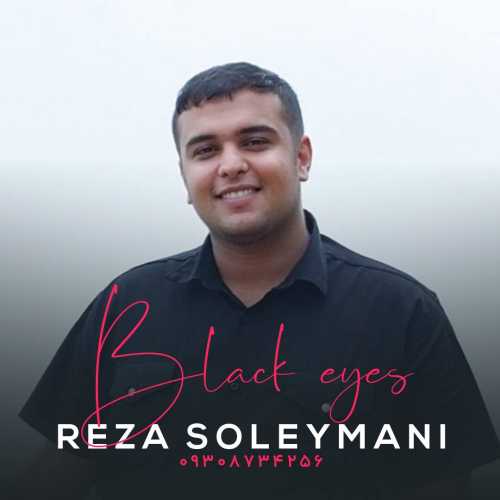 Reza Soleymani – Black Eyes