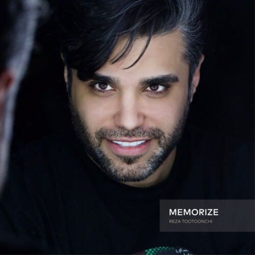 Reza Tootoonchi – Memorize
