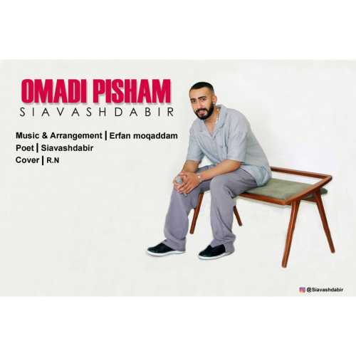 Siavash Dabir – Omadi Pisham