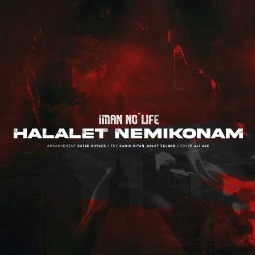iMan NoLiFe – Halalet Nemikonam