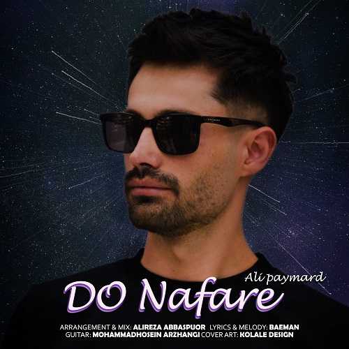 Ali Paymard – Do Nafare