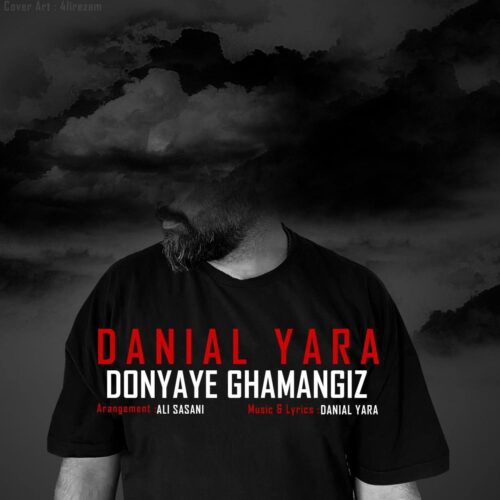 Daniyal Yara – Donyaye Ghamangiz