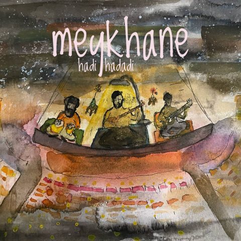 Hadi Hadadi – Meykhane