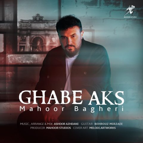 Mahoor Bagheri – Ghabe Aks