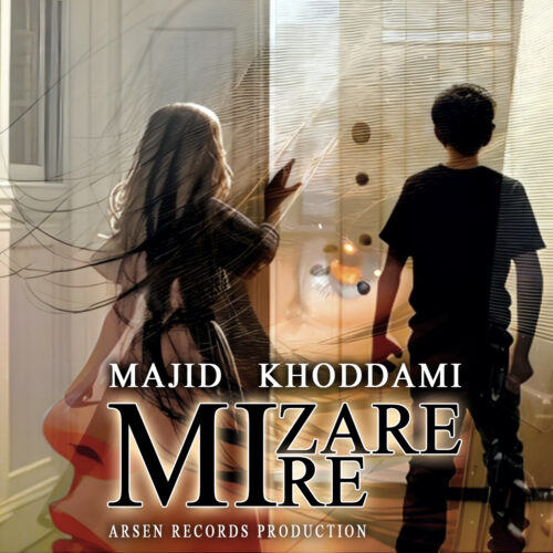 Majid Khoddami – Mizare Mire