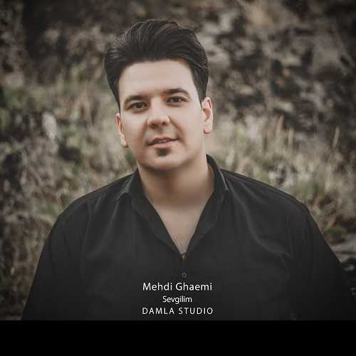 Mehdi Ghaemi – Sevgilim