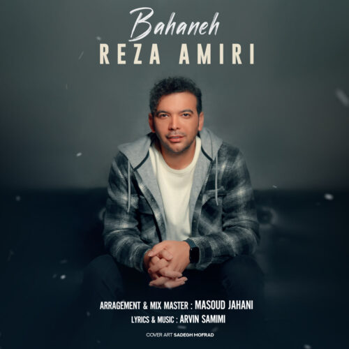 Reza Amiri – Bahaneh