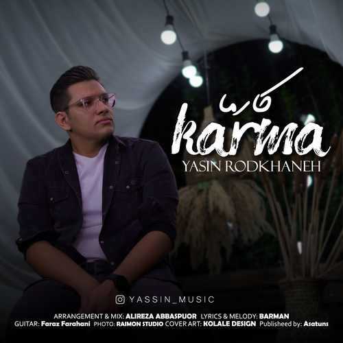 Yasin Rodkhaneh – Karma
