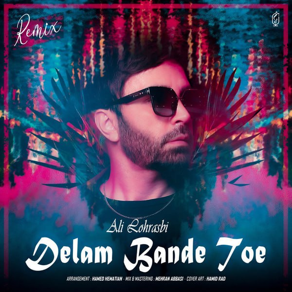 Ali Lohrasbi – Delam Bande Toe (Remix)