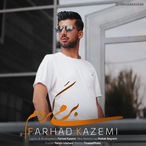 Farhad Kazemi – Barmigardam