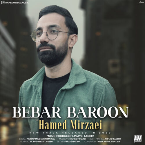 Hamed Mirzaei – Bebar Baroon