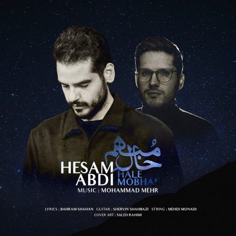 Hesam Abdi – Hale Mobham
