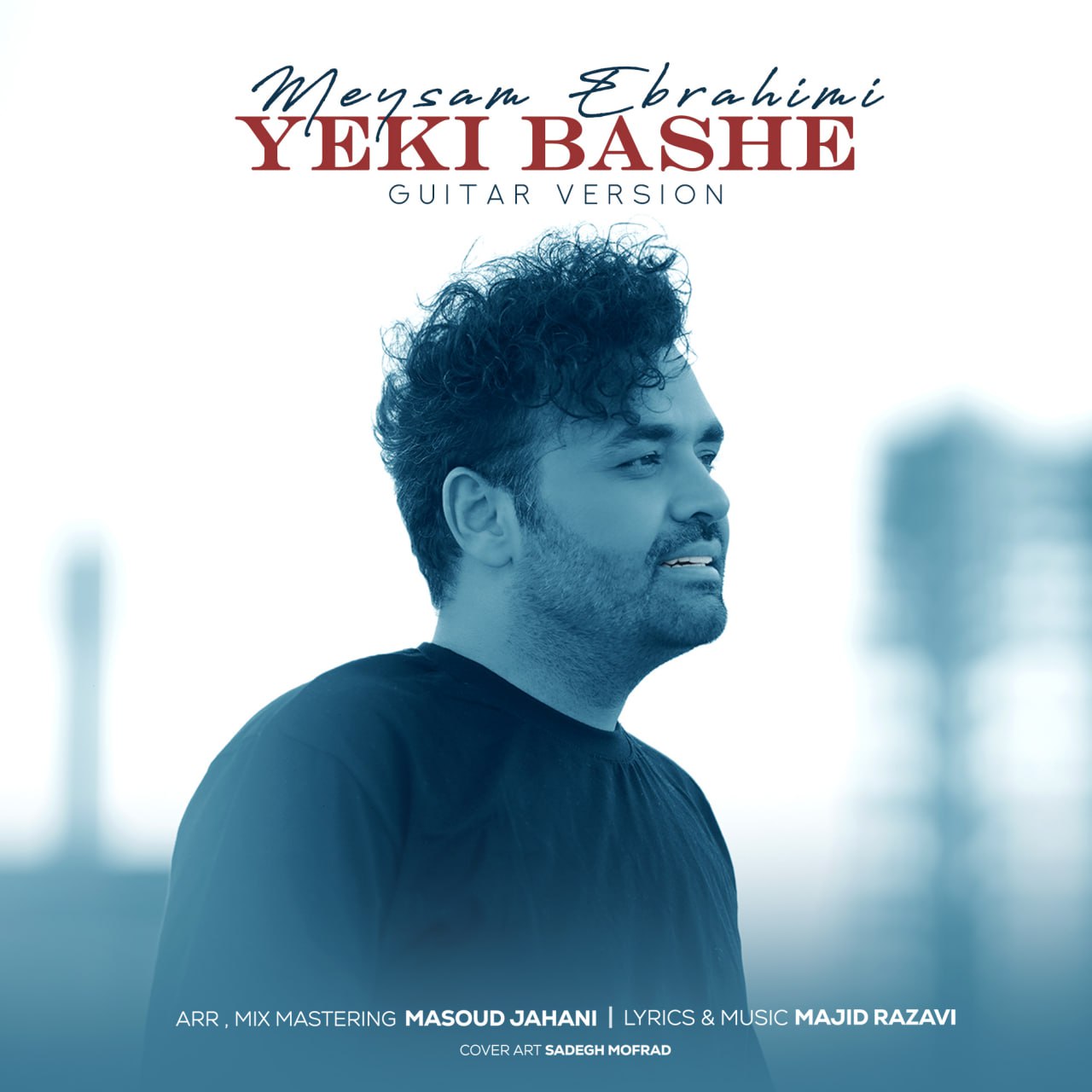 Meysam Ebrahimi – Yeki Bashe (Guitar Version)