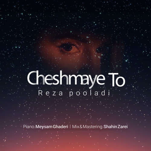 Reza Pooladi – Cheshmaye To