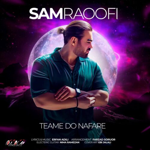 Sam Raoofi – Teame Do Nafare