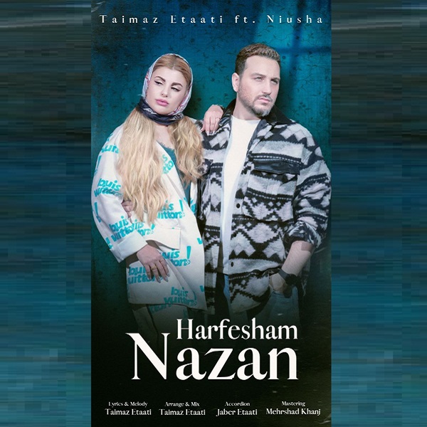 Taimaz Etaati Ft Niusha – Harfesham Nazan