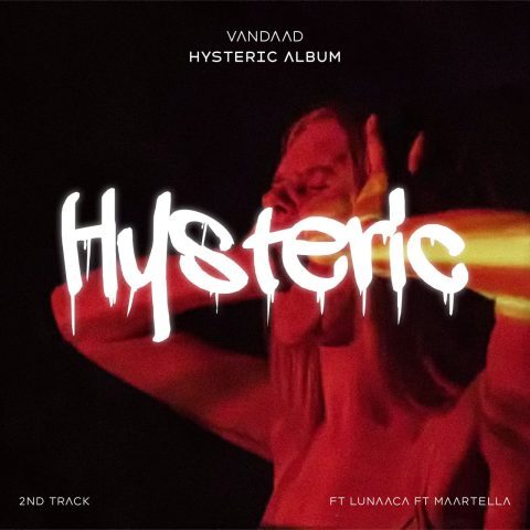 Vandad – Hysteric