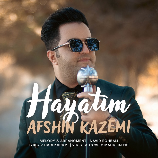 Afshin Kazemi – Hayatim