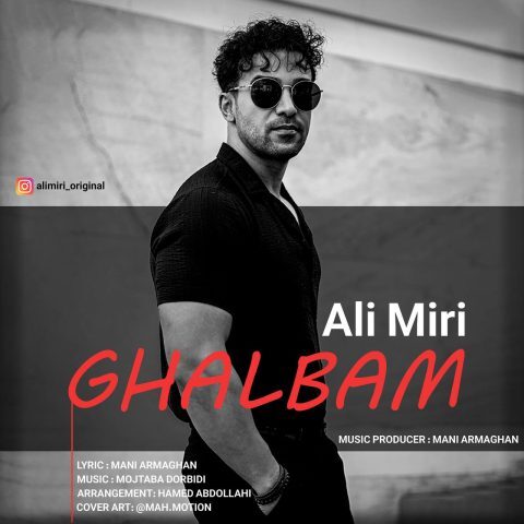 Ali Miri – Ghalbam