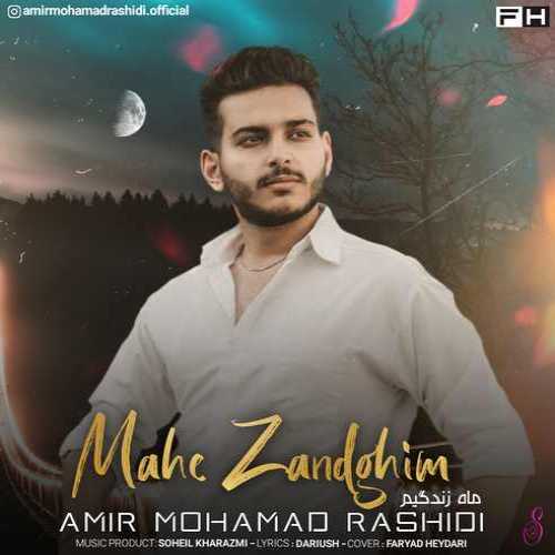 Amir Mohamad Rashidi – Mahe Zendegim