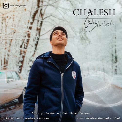 Amirreza Nopour – Chalesh