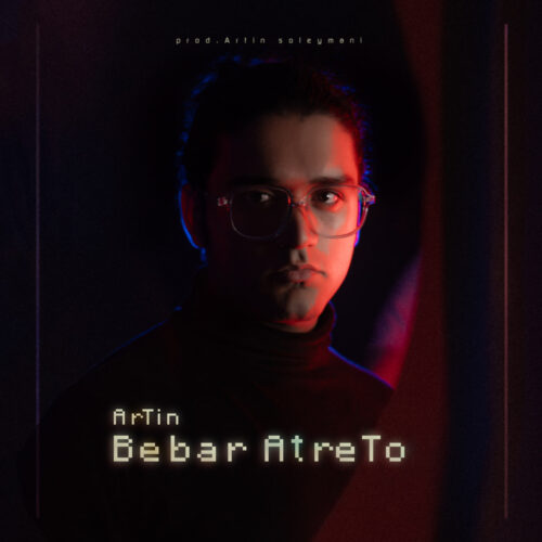 Artin Soleymani – Bebar Atreto