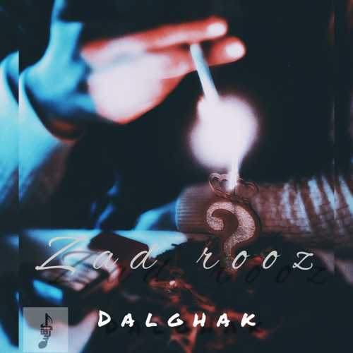 Dalghak – Zadrooz