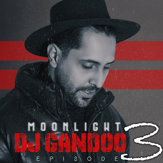 Dj Gandoo – Moonlight ( Episode 3 )
