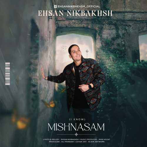 Ehsan Nikbakhsh – Mishnas