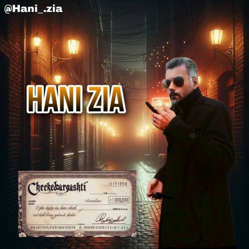 Hani Zia – Cheke Bargashti