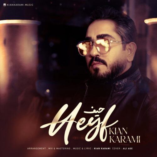 Kian Karami – Heyf