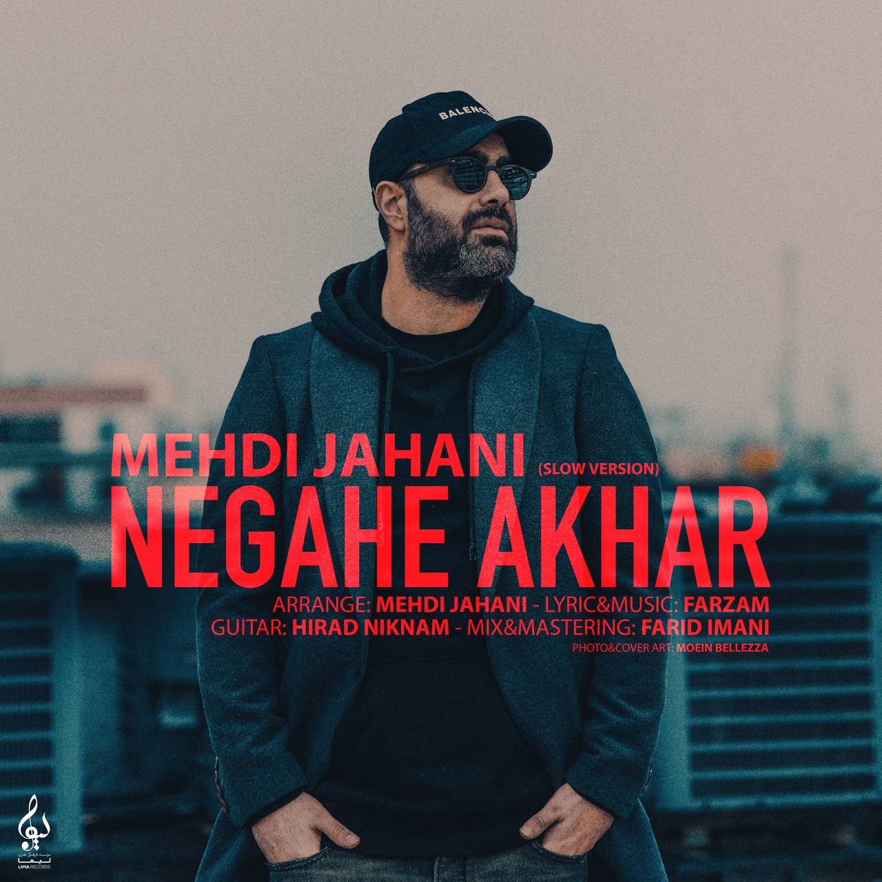 Mehdi Jahani – Negahe Akhar (Slow Version)