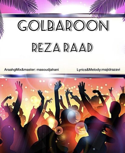 Reza Raad – Gol Baroon