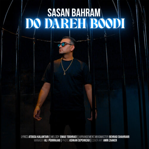 Sasan Bahram – Do Dareh Boodi