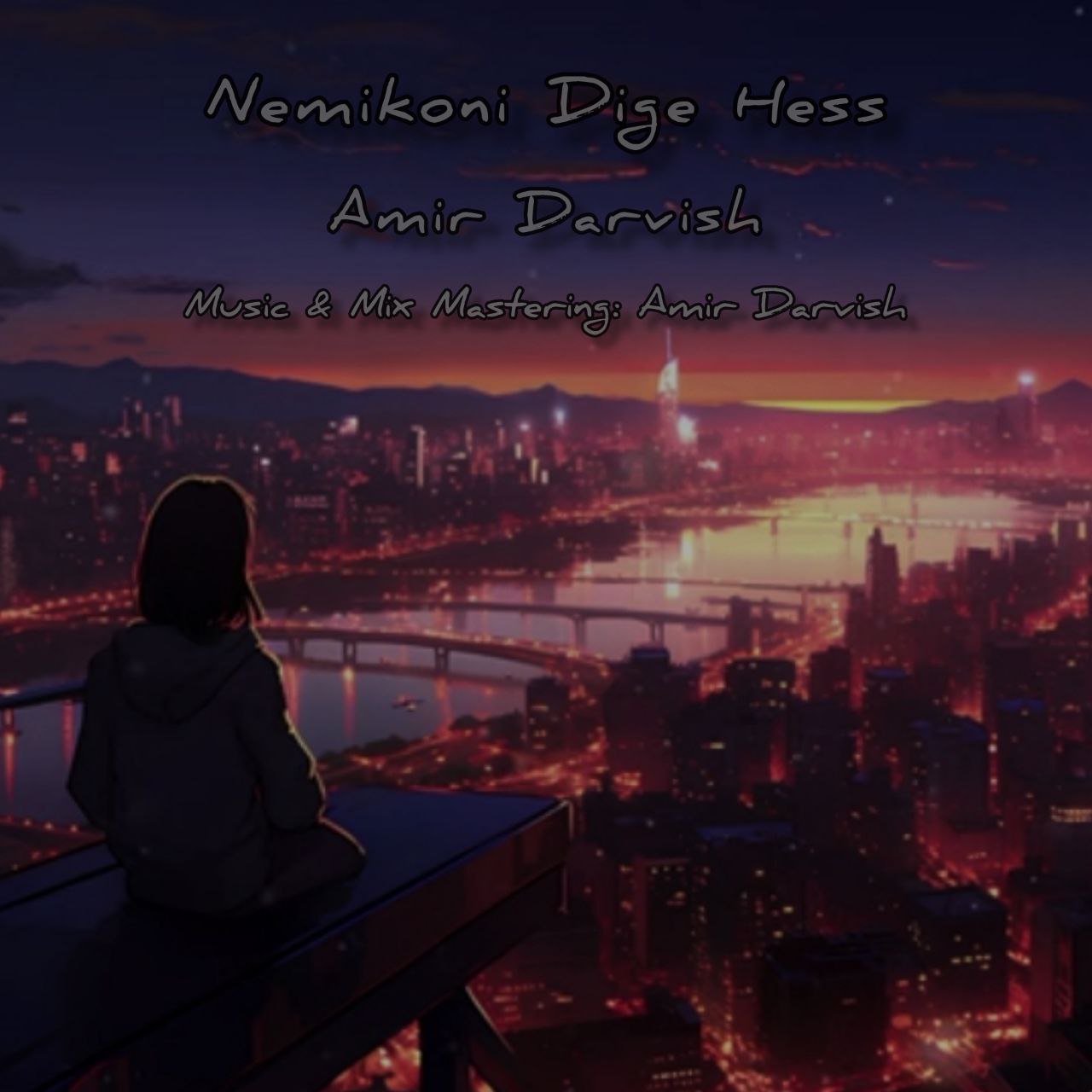 Amir Darvish – Nemikoni Dige Hess
