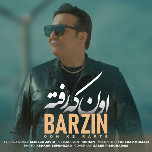 Barzin – Oon Ke Rafte