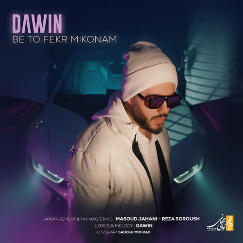 Dawin – Be To Fekr Mikonam