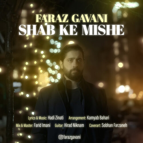 Faraz Gavani – Shab Ke Mishe