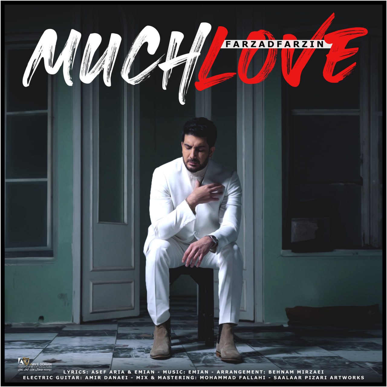 Farzad Farzin – Much Love