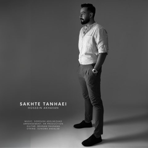 Hossein Akhavan – Sakhte Tanhaei