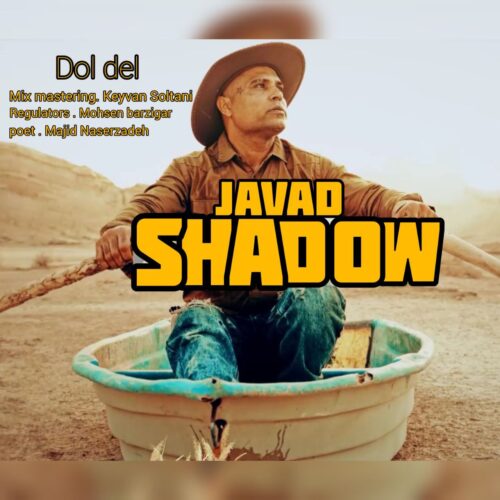 Javad Shadow – Dol Del