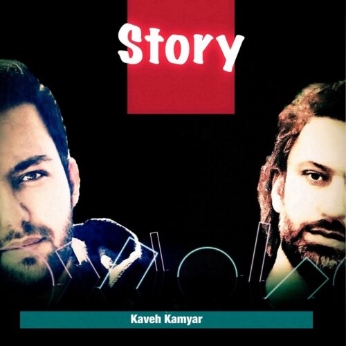 Kaveh Kamyar – Story
