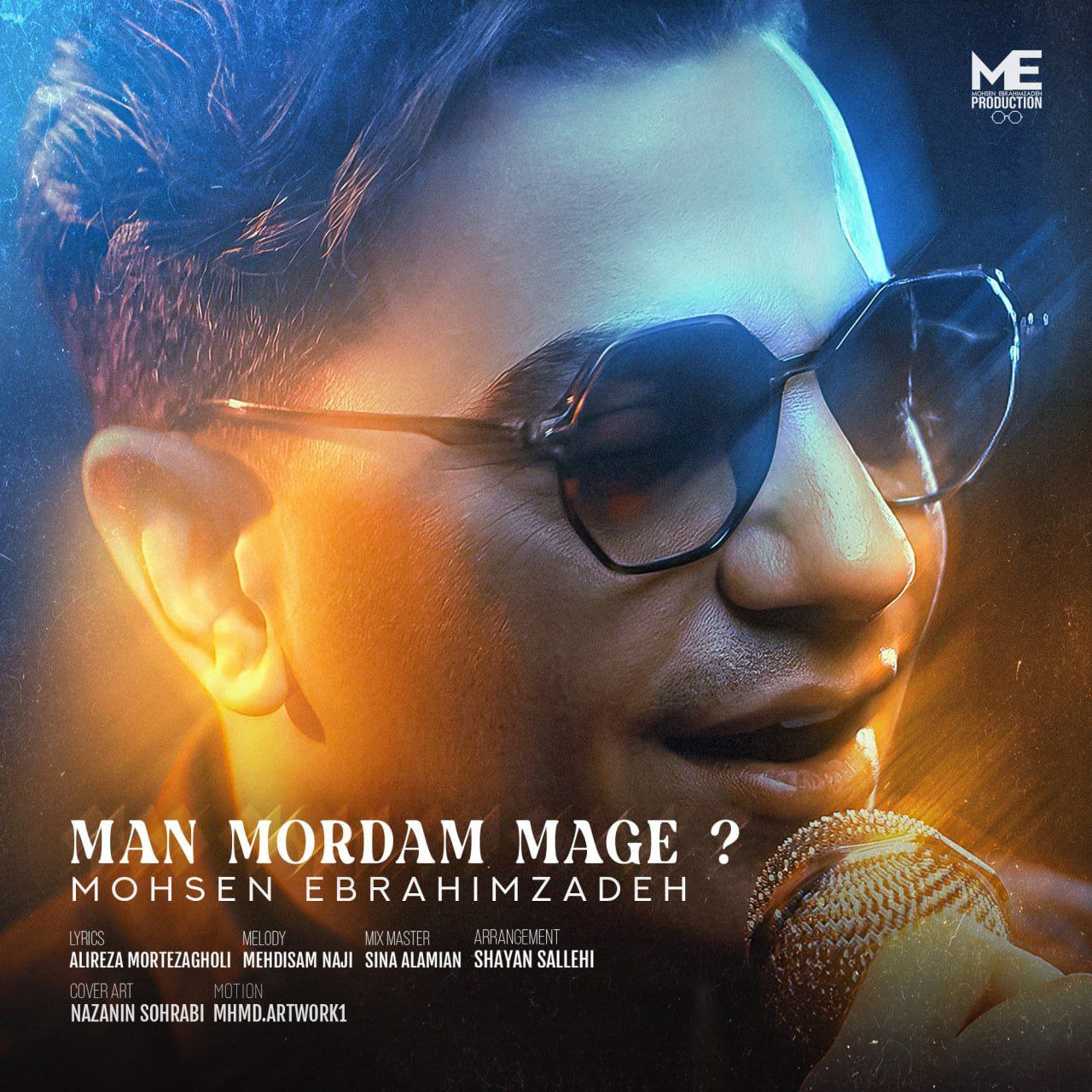 Mohsen Ebrahimzadeh – Man Mordam Mage